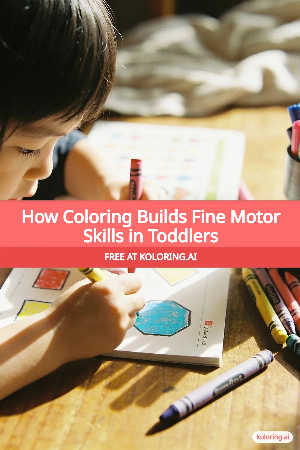 Pin this article: How Coloring Builds Fine Motor Skills in Toddlers